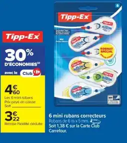 Cora x Carrefour TIPP-EX 6 mini rubans correcteurs offre