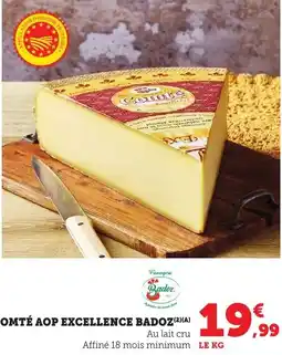 Maximarché Comté aop excellence badoz offre