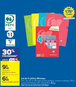Cora x Carrefour Lot de 4 cahiers Mimesys offre