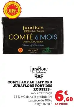 Maximarché Comte aop au lait cru juraflore fort des rousses offre