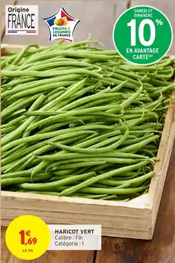 Intermarché Hyper Haricot vert offre