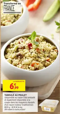 Intermarché Hyper Taboulé au poulet offre