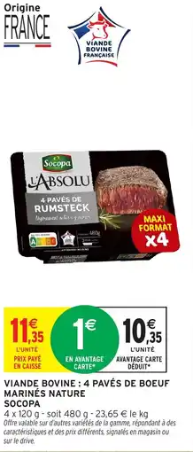 Intermarché Hyper SOCOPA Viande bovine : 4 pavés de boeuf marinés nature offre