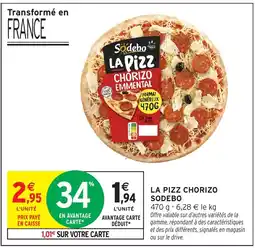 Intermarché Hyper SODEBO La pizz chorizo offre