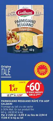 Intermarché Hyper GALBANI Parmigiano reggiano râpé fin aop offre