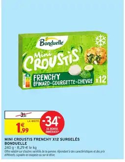 Intermarché Hyper BONDUELLE Mini croustis frenchy x12 surgelés offre