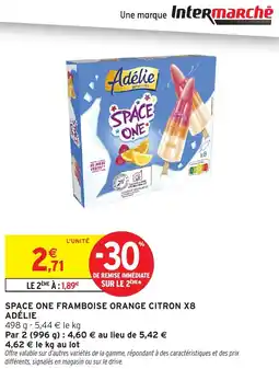 Intermarché Hyper ADÉLIE Space one framboise orange citron x8 offre