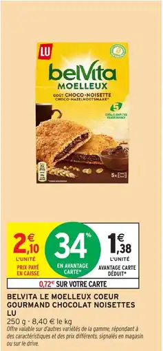 Intermarché Hyper LU Belvita le moelleux coeur gourmand chocolat noisettes offre