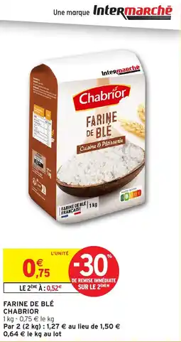 Intermarché Hyper CHABRIOR Farine de blé offre