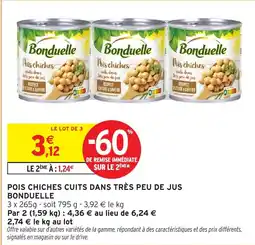 Intermarché Hyper BONDUELLE Pois chiches cuits dans très peu de jus offre