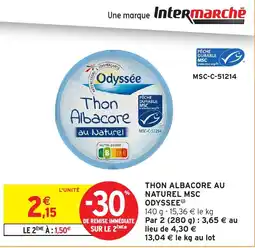 Intermarché Hyper ODYSSEE Thon albacore au naturel msc offre