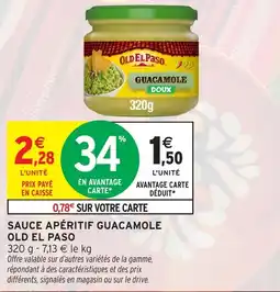 Intermarché Hyper OLD EL PASO Sauce apéritif guacamole offre