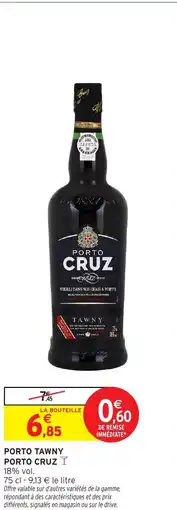 Intermarché Hyper PORTO CRUZ Porto tawny offre