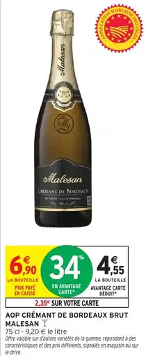 Intermarché Hyper MALESAN Aop crémant de bordeaux brut offre