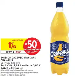 Intermarché Hyper ORANGINA Boisson gazeuse standard offre