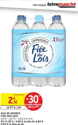 Intermarché Hyper FIEE DES LOIS Eau de source offre