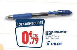 Bureau Vallée PILOT Stylo roller g2 bleu offre