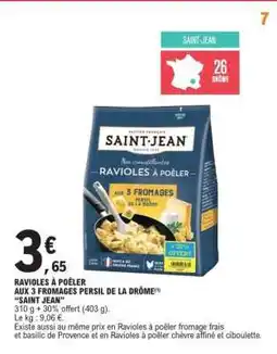 E.Leclerc RAVIOLES À POÊLER AUX 3 FROMAGES PERSIL DE LA DRÔME offre