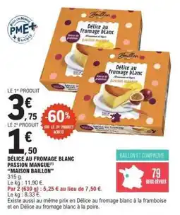E.Leclerc DÉLICE AU FROMAGE BLANC PASSION MANGUE offre