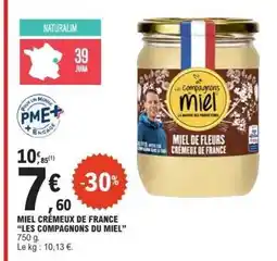 E.Leclerc Miel Crémeux De France Les Compagnons Du Miel offre