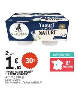 E.Leclerc YAOURT NATURE SUCRÉ LE PETIT VENDÉEN offre