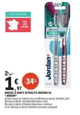 E.Leclerc BROSSE À DENTS ULTRALITE MEDIUM X2 “JORDAN” offre