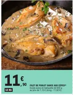 E.Leclerc FILET DE POULET SAUCE AUX CÈPES offre