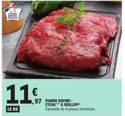 E.Leclerc Viande bovine : steak** à griller offre