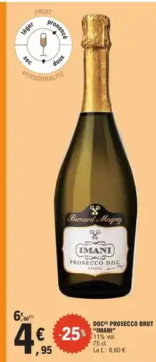 E.Leclerc DOCG PROSECCO BRUT 'IMANI' offre