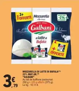 E.Leclerc MOZZARELLA DI LATTE DI BUFALA offre