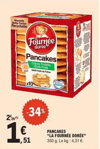 E.Leclerc Pancakes La Fournée Dorée offre