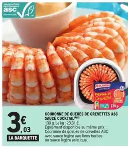 E.Leclerc COURONNE DE QUEUES DE CREVETTES ASC SAUCE COCKTAIL offre