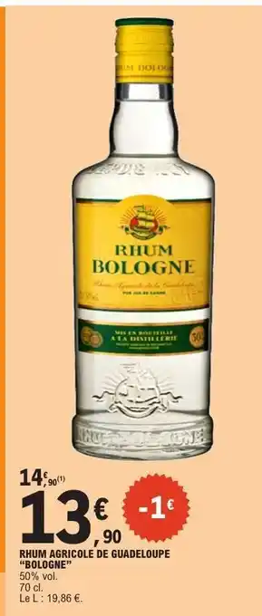 E.Leclerc RHUM AGRICOLE DE GUADELOUPE BOLOGNE offre