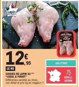 E.Leclerc Cuisses de Lapin x4 Loeul & Piriot offre