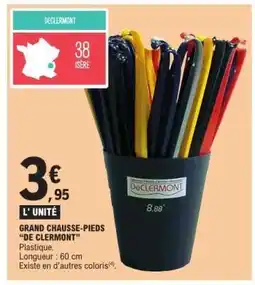 E.Leclerc GRAND CHAUSSE-PIEDS 'DE CLERMONT' offre