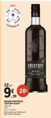 E.Leclerc Boisson spiritueuse 'Eristoff Black' offre