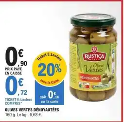 E.Leclerc Olives vertes dénoyautées offre
