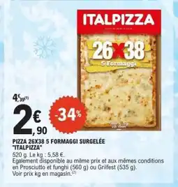 E.Leclerc PIZZA 26X38 5 FORMAGGI SURGELÉE ITALPIZZA offre