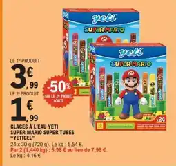 E.Leclerc Glaces à l'eau Yeti Super Mario Super Tubes 'Yetigel' offre