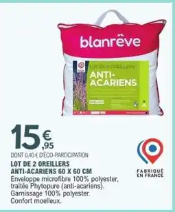 E.Leclerc LOT DE 2 OREILLERS ANTI-ACARIENS 60 X 60 CM offre