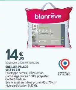 E.Leclerc OREILLER PALACE 60 X 60 CM offre