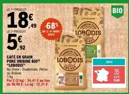 E.Leclerc CAFÉ EN GRAIN PURE ORIGINE BIO LOBODIS offre
