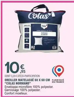 E.Leclerc OREILLER MATELASSÉ 60 X 60 CM “COLAS NORMAND” offre