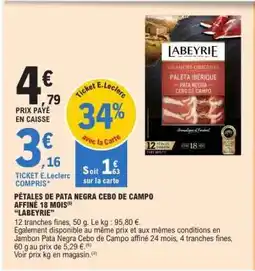 E.Leclerc PÉTALES DE PATA NEGRA CEBO DE CAMPO AFFINÉ 18 MOIS offre