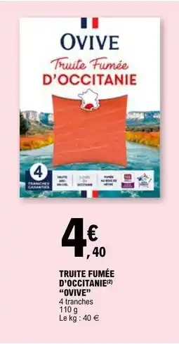 E.Leclerc TRUITE FUMÉE D’OCCITANIE “OVIVE” offre