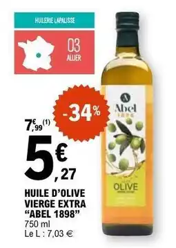 E.Leclerc HUILE D’OLIVE VIERGE EXTRA “ABEL 1898” offre