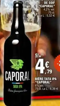 E.Leclerc BIÈRE TATA IPA “CAPORAL” offre