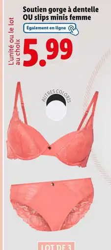 Lidl Soutien gorge à dentelle ou slips minis femme offre