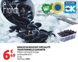 Auchan Moules de bouchot spécialité traditionnelle garantie offre