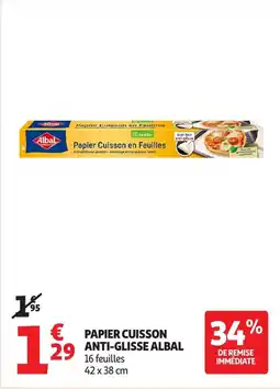Auchan Papier cuisson anti-glisse albal offre